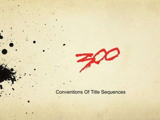 Conventions Of Title Sequences
 