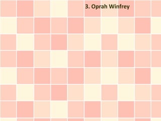 3. Oprah Winfrey
 