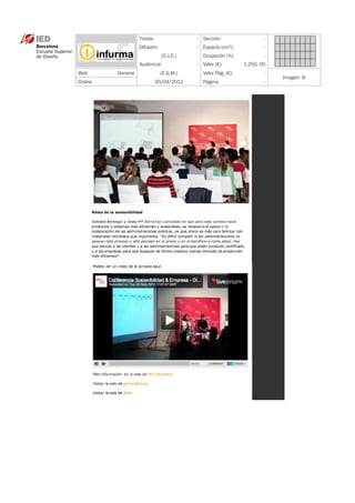 Tirada:                - Sección:                  -
              Difusión:              - Espacio (cm ):
                                                    2
                                                                 -
                          (O.J.D.)     Ocupación (%):            -
              Audiencia:             - Valor (€):        1.250, 00
WebGeneral               (E.G.M.)     Valor Pág. (€):           -
                                                                     Imagen: Sí
Online                  30/04/2012     Página:                   -
 