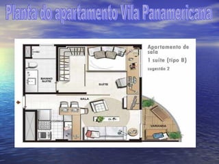 Planta do apartamento Vila Panamericana 
