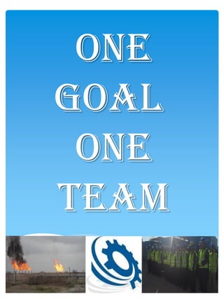 ONE
GOAL
ONE
TEAM
 