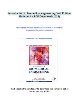 Introduction to biomedical engineering 3ed. Edition Enderle J. | PDF