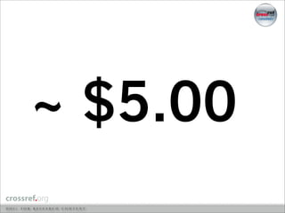 ~ $5.00
 