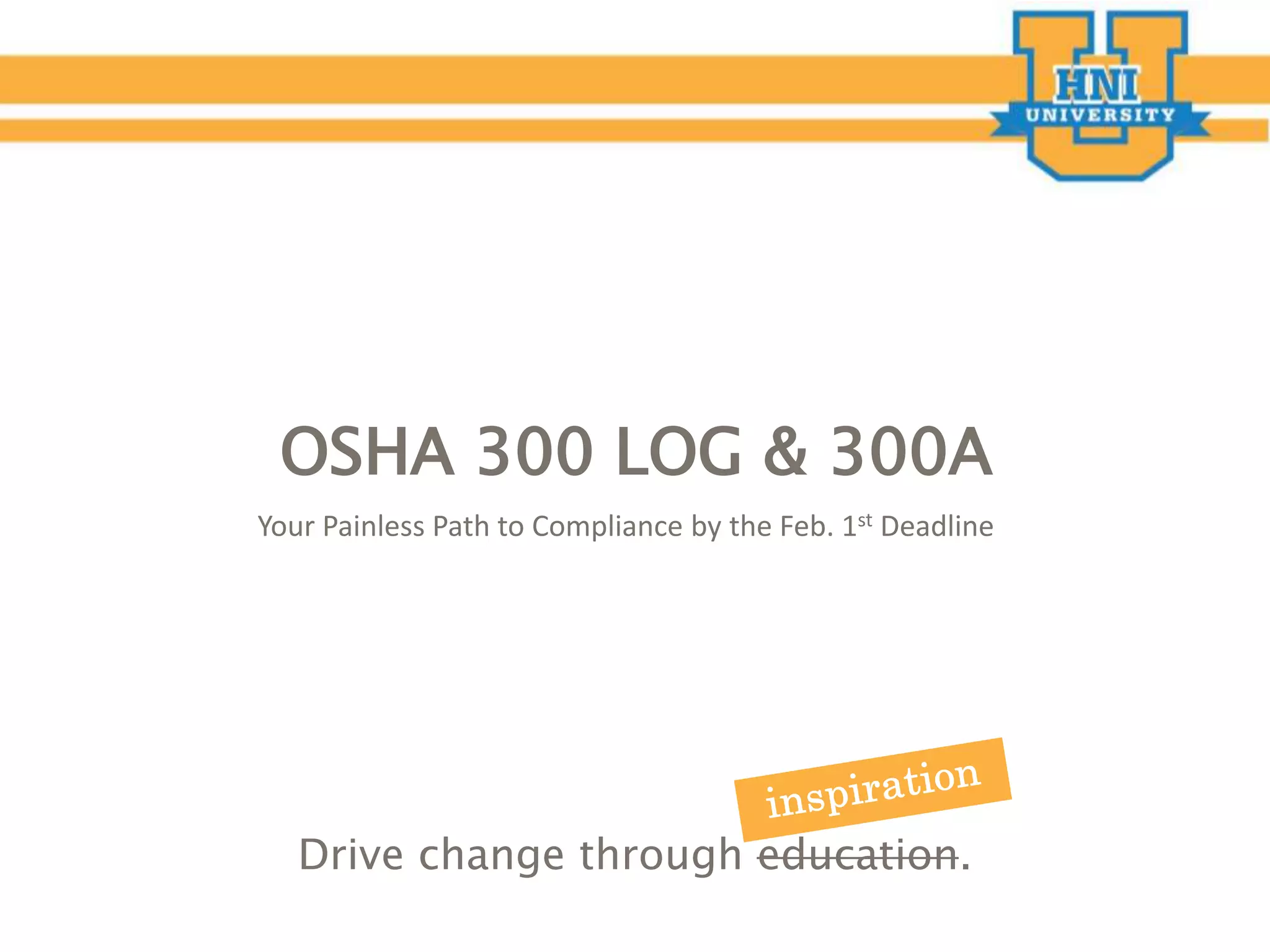 HNI U OSHA Recordkeeping inar 2015 PPT