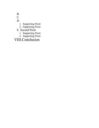 B.
 C.
 D.
   1. Supporting Point
   2. Supporting Point
 E. Second Point
   1. Supporting Point
   2. Supporting Point
VIII.Conclusion
 