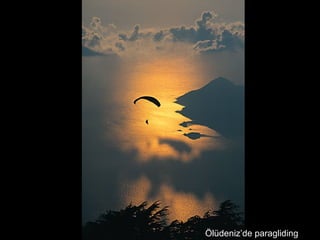 Ölüdeniz’de paragliding
 