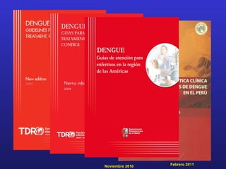 Noviembre 2010   Febrero 2011
 