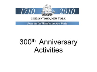 300thAnniversary
    Activities
 