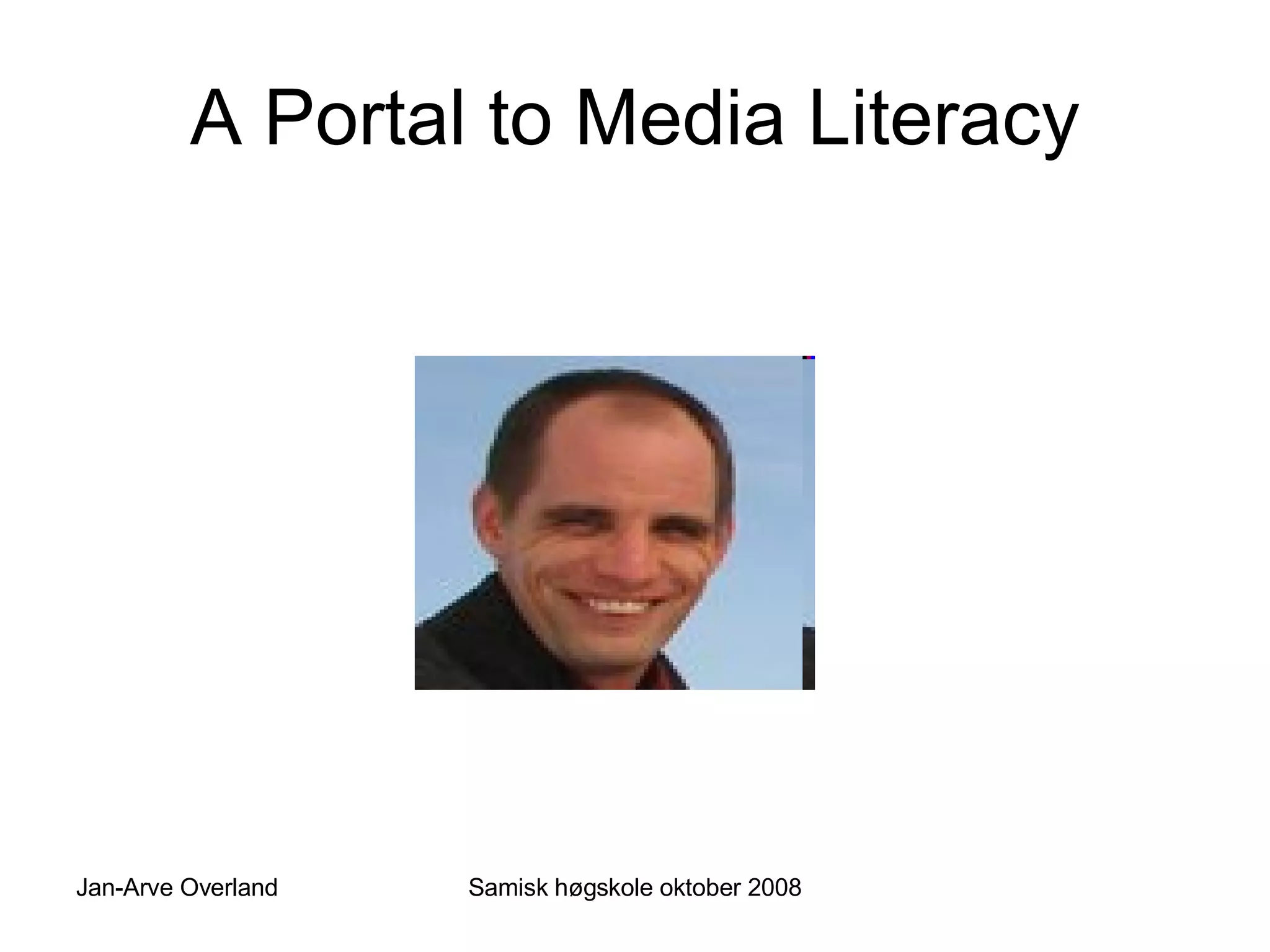A Portal to Media Literacy 