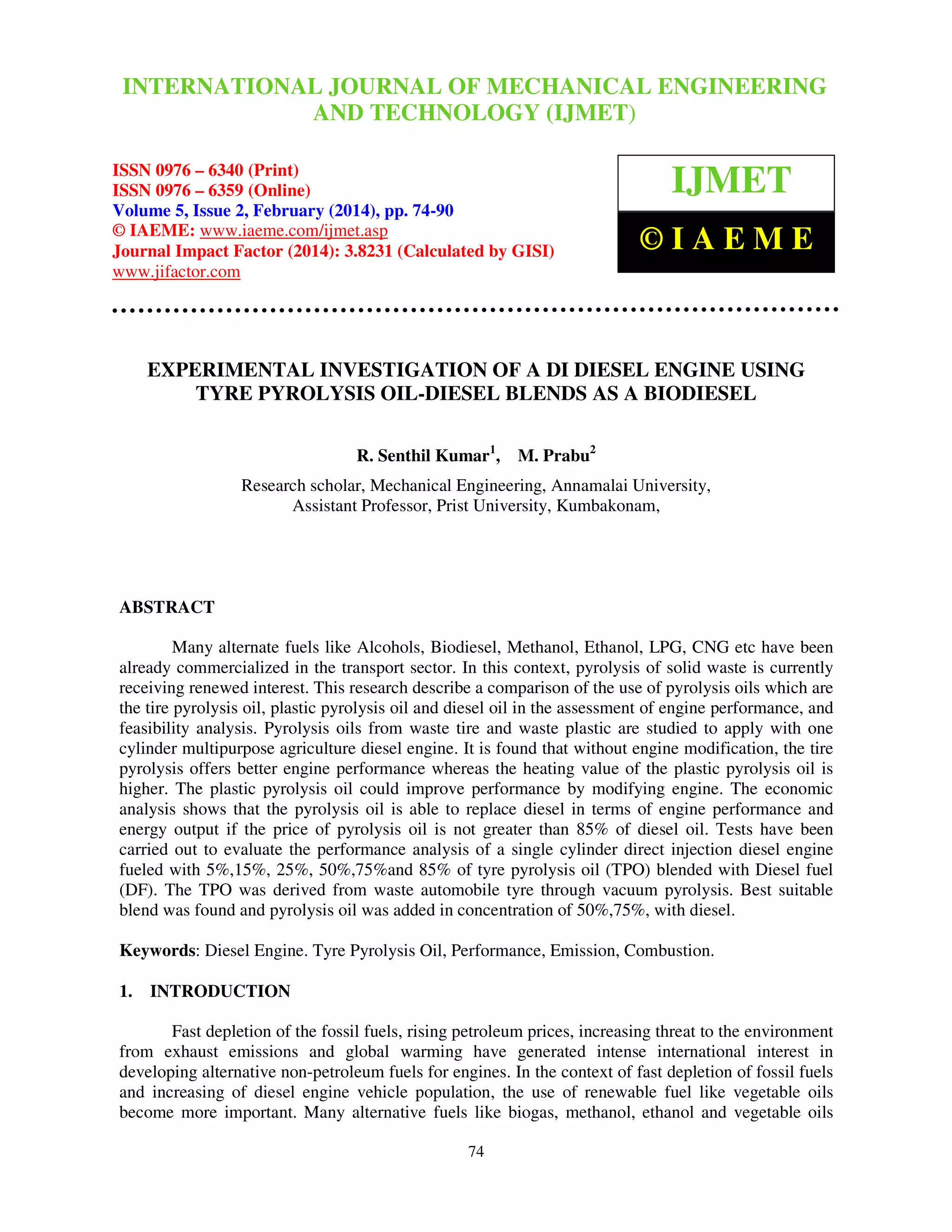 EXPERIMENTAL INVESTIGATION OF A DI DIESEL ENGINE USING TYRE PYROLYSIS ...