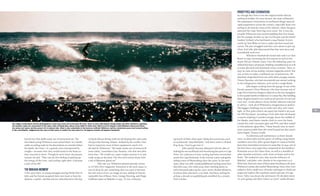 spectacle of these three guys riding this monstrous wave
on surfboards,” described John, “and that’s when it clicked,
bing-bang, I had to get into it.”
John quickly became obsessed with the idea of
making his own surfboard and introducing the sport to Cape
Town. Yet, unknown to him, surfing had been entrenched
across the Cape Peninsula, in the warmer waters and gentle
rolling waves of Muizenberg since the 1920s. In the mid-
1950s, there was still a small paddleboard surfing scene here
that John, just a few miles away, knew nothing about; as
well a thousand miles up the coast, where Durban lifesavers,
of whom John also knew very little, had been surfing for
at least a decade on paddleboards modified by a certain
Fred Crocker.
Prtypes and Expration
So, though the Oom is not the original South African
surfboard builder, he soon became the most influential.
His subsequent innovations in surfboard design spurred
rapid progression across the country, especially hard-core
surfing in the heavier waves of the Atlantic, where his guns
spawned the Cape Town big-wave scene. Yet, it was not
actually Whitmore that started building that first board,
but his younger brother-in-law Earl Krause and his friend
Gordon Verhoef, who had found a 1939 Popular Science
article by Tom Blake on how to make one from wood and
canvas. The pair struggled and they were about to give up
when, Earl tells, John discovered what they were up to and
immediately took over.
Whitmore finished the board and rode it at Glen
Beach in 1954, becoming the first person to surf on the
South African Atlantic coast. Over the following years, he
refined this heavy prototype, building a handful more as well
as some plywood and laminated veneer versions. Then, in
1955, he came across another overseas magazine article, this
one on how to make a surfboard out of polystyrene. He
obtained a large block from one of his other younger cousins,
Timmy Paarman, who had conveniently just started working
in the refrigeration industry, and carved a rough blank.
John began working from the garage of one of his
friend’s parents’ (Dave Meneses, who later became one of
Cape Town’s bravest chargers) adjacent to his own bungalow
in the seaside hamlet of Bakoven in Camps Bay. But building
these skegless boards was a protracted process of trial and
error and—in the absence of any further reference material
or advice—took all of Whitmore’s imagination to perfect.
The biggest challenge was to make sure they were water-
tight. At first, John tried to use epoxy but found it ate away
the EPS Styrofoam. According to Earl, John then developed
a system of gluing a wooden stringer down the middle of
the blanks, used butter muslin cloth to cover the foam,
coated this with Cascamite glue and PVA, and then sealed
it with polyester glass fiber. “These boards were so much
more maneuverable than the wood boards but also much
more fragile,” Krause recalls.
As laborious and rudimentary as these boards
were, on them John and his posse of willing young family
members and a few other groms began to venture farther
than their immediate environs in Camps Bay. In 1955, one of
the first heavy-wave spots they conquered on the Southern
Peninsula was at the Outer Kom, as well as a handful of
other beaches and heavy reefs closer to home and in Sea
Point. “We looked for size; that was the influence of
Makaha,” said John, who, thanks to his experience as a
fisherman, had seen most of these spots breaking in the past.
Whitmore’s posse also surfed Muizenberg, where they were
stoked to find a small crew of locals, and began to check out
maps and explore the coastlines north and east of Cape
Town. “John was always the adventurer. He decided where
we were going, and that’s where we went,” smiles Krause.
launch ten-foot skiffs made out of hammered tin. The
fascinated young Whitmore soon joined them. In a family
audio recording made by his descendents six months before
his death, the Oom—in a gravely voice interspersed by
coughs—recounts how they would stand in the boats as
they returned to shore. Though he never knew the pursuit
existed, he said, “That was my first feeling of picking up
the energy of the wave...and surfing; right then, it became
a part of my life.”
The Makaha Mome
A few years later, as young teenagers during World War II,
John and his friends acquired their own boat to hunt for
abalone, crayfish, and fish and are remembered to this day
in South African diving circles for developing skin and scuba
diving in the freezing Atlantic. Isolated by the conflict, they
had to improvise most of their equipment, much of it
devised by Whitmore. “We made masks out of motorcycle
inner tubes,” remembers Gary Haselau, who first met John
back then. “We would cut a pane of glass and put it in and
make straps at the back. Our fins were tennis shoes with
a bit of Masonite glued on.”
After the war, Whitmore gained sporadic access
to US Skin Diver magazine. Sometime in the early 1950s, in
one of these he saw something that was soon to become
his real raison d’etre: an image of wave sliding in Hawaii,
ostensibly that of Buzzy Trent, George Downing, and Flippy
Hoffman taken at Makaha in 1953. “It was a fantastic
79
The origins of this photo and the photographer’s name have been lost in the past 50 years. There is some mild dispute among family and other old-timers regarding
the location. Some are convinced it is the outer reefs of Elands Bay; others swear blind it’s Outer Kom. What is not in dispute is that Whitmore discovered these
two prime surf spots, and the person in it is indeed John. What is also undeniable is the hard-core attitude Whitmore and his wetsuit-less peers had toward surfing
in the cold Atlantic. Judging from the color of that water, it couldn’t be more than 9 or 10 degrees Celsius (49 degrees Farenheit).
JoHnWHitMorecollection
 