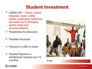 Student Investment
 US$35,700 - Tuition, course
materials, lunch, coffee
breaks, graduation ceremony,
two-week trip to Shanghai
(airline ticket and
accommodation)
 Possibilities for discounts
 Possible discounts
 Payment in USD or Cedis
 Flexible Payment in
installments (spread over 12
months)
 