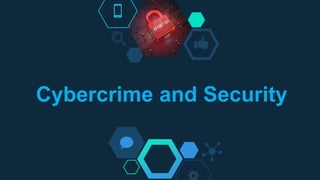 Cybercrime and Security
 