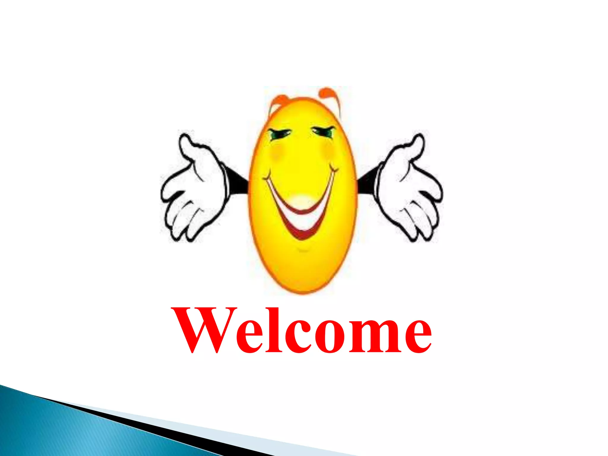 Welcome
 