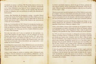 46 47
Lisonjeada com apreço e confiança, Mãe Menininha expressa toda sua von-
tade em cuidar da filha e do neto da amiga. Mas Sivanilton, predestinado
a ser o futuro Bàbálòrìsà como Ògún já o havia designado, precisava ser
iniciado na Casa de Òsùmàrè. Contudo, este fato impedira Mãe Menininha
de fazer as obrigações, pois seus problemas de saúde já lhe dificultavam o
deslocamento.
Contudo, Mãe Menininha não desamparou a amiga, e incumbiu Manoel
Cerqueira de Amorim, Pai Nezinho, Bàbálòrìsà do Ibese Alákétu, pessoa da
sua mais alta confiança, que ocupava o posto de Baba Egbé do Terreiro do
Gantois, para iniciar o neto e a filha de Mãe Simplícia, que representavam
o futuro da Casa de Òsùmàrè.
Então, aos 14 de dezembro de 1965, Nilzete foi iniciada para Iyèmójá rece-
bendo o Orùkó de Omilola e Sivanilton iniciado para Òsùmàrè, herdando o
Orùkó do Bàbálòrìsà Antônio de Òsùmàrè, Danjemi, o tornando ainda mais
especial, legando a ele a força que envolvia o lendário Bàbálòrìsà conheci-
do como Cobra Encantada.
Dois anos mais tarde, aos 51 anos, no esplendor da vida espiritual, a ve-
nerável Mãe Simplícia de Ògún silencia o som dos atabaques da Casa de
Òsùmàrè, partindo para o Orùn aos 28 dias de setembro 1967, após coman-
dar com poder e honra, como definia seu Orùkó, por 14 anos, uma das casas
de candomblé mais tradicionais da Bahia. Mãe Simplícia partiu, mas como
Yèwá havia prenunciado, deixou descendentes que assegurariam a conti-
nuidade da Casa de Òsùmàrè.
ComoÒgúnjáhaviaapresentado,ofuturoBàbálòrìsàseriaonetodaÌyálòrìsà
Simplícia, Sivanilton Encarnação da Mata, mas este contava com apenas 3
anos. Sua tenra idade para assumir a Casa de Òsùmàrè tornara-se uma pre-
ocupação para a comunidade.
Assim, os mais antigos do terreiro se reuniram sobre a liderança de mes-
tre Hilário e buscam orientação de outras Ìyálòrìsà e Bàbálòrìsà, a fim de
saberem quem ocuparia o cargo até o dia do jovem Sivanilton assumir seu
destino.
As demais autoridades religiosas, através do jogo de búzios, puderam dar
uma resposta unânime, Nilzete Austracliano da Encarnação, Nilzete de Iyè-
mójá, a filha primogênita da Ìyálòrìsà Simplícia e mãe do jovem Sivanilton,
deveria ocupar o cargo.
Nilzete possuía amor incondicional para com os Òrìsà. Dedicou sua juventu-
de à religião e absorveu conhecimento necessário para assumir o cargo que
lhe fora designado. Embora tivesse todas as condições de tornar-se Ìyálòrìsà,
contava com apenas três anos de iniciação, e não havia ainda completado os
sete anos necessários para serem feitos os rituais que a tornariam Ìyálòrìsà.
A Casa de Òsùmàrè necessitava de liderança religiosa para dirigir as ceri-
mônias internas que não poderiam ser interrompidas, no período em que
aguardara Nilzete arriar o Odun eje e adquirir o Oyè.
Assim, mestre Hilário, homem muito respeitado por sua sabedoria religiosa
e seu desempenho em manter a hierarquia do terreiro de Òsùmàrè, nomeia
dona Miudinha de Òsun e dona Margarida de Ògún, irmãs de santo da Ìyá
Simplícia, como guardiãs do cargo, Ìyálòrìsà interinas da Casa de Òsùmàrè.
Em 1974, já com 9 anos de iniciada e as obrigações necessárias realizadas,
Nilzete de Iyèmójá torna-se a Ìyálòrìsà do terreiro. Sua gestão é marcada
por atitudes que tomara como verdadeira mãe dos filhos e filhas de santo
da Casa de Òsùmàrè: estava sempre pronta para ouvir com uma confortável
palavra para responder. Hospitaleira, gostava de ver a Casa cheia, todos os
domingos fazia um grande caldeirão de feijoada para servir seus filhos e fi-
lhas de santo. Protetora, estava sempre pronta a defender sua comunidade,
virava um mar revolto. Seus filhos e filhas de santo se emocionam até hoje
quando falam da Ìyálòrìsà Nilzete de Iyèmójá.
O início da gestão de Mãe Nilzete foi marcado por luta e seguiu assim até
a final. No mesmo ano em que tomou posse, sua primeira batalha foi de
reivindicar a área do terreiro, que estava sendo invadida devido à urbani-
zação desordenada na região. Mas graças ao seu carisma e o bom diálogo
que mantinha com a comunidade, reintegrou as terras da Casa de Òsùmàrè
e assegurou-lhe os limites.
 