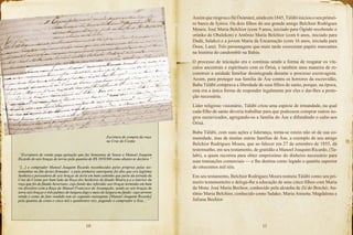 10 11
“Escriptura de venda paga quitação que faz Semianna de Souza a Manoel Joaquim
Ricardo de seis braças de terras pela quantia de R$ 105$500 como abaixo se declara.”
“[...] e comprador Manoel Joaquim Ricardo reconhecidos pelos próprios pelas tes-
temunhas no fim destes firmadas: e pela primeira outorgante foi dito que era legitima
Senhora e possuidora de seis braças de terra em hum caminho que parte da estrada da
Crus do Cosme por hum lado da Roça dos herdeiros do finado Moura p.a o interior da
roça que foi do finado Severiano, cujo fundo das referidas seis braças terminão em hum
rio divisório com a Roça de Manoel Francisco de Assumpção, sendo as seis braças de
terra seis braças e três palmos de largura digo e meio de largura no fundo: cujo terreno
vende e como de fato vendido tem ao segundo outorgante [Manoel Joaquim Ricardo]
pela quantia de cento e cinco mil e quinhentos reis, pagando o comprador a Sisa....”
Escritura de compra da roça
na Cruz do Cosme
Assim que migrou o Ilé Òsùmàrè, ainda em 1845,Tàlábí iniciou o seu primei-
ro barco de Ìyáwo. Os dois filhos do seu grande amigo Belchior Rodrigues
Moura; José Maria Belchior (com 9 anos, iniciado para Ògòdó recebendo o
orùnko de Obalekon) e Antônio Maria Belchior (com 6 anos, iniciado para
Dadá, Salako) e a jovem Maria da Encarnação (com 16 anos, iniciada para
Òsun, Lara). Três personagens que mais tarde exerceram papéis marcantes
na história do candomblé na Bahia.
O processo de iniciação era e continua sendo a forma de resgatar os vín-
culos ancestrais e espirituais com os Òrìsà, e também uma maneira de re-
construir a unidade familiar desintegrada durante o processo escravagista.
Assim, para proteger sua família de Àse contra os horrores da escravidão,
Baba Tàlábí comprava a liberdade de seus filhos de santo, porque, na época,
esta era a única forma de responder legalmente por eles e dar-lhes a prote-
ção necessária.
Líder religioso visionário, Tàlábí criou uma espécie de irmandade, na qual
cada filho de santo deveria trabalhar para que pudessem comprar outros ne-
gros escravizados, agregando-os a família do Àse e difundindo o culto aos
Òrìsà.
Baba Tàlábí, com suas ações e liderança, torna-se esteio não só de sua co-
munidade, mas de muitas outras famílias de Àse, a exemplo de seu amigo
Belchior Rodrigues Moura, que ao falecer em 27 de setembro de 1855, dá
testemunho, em seu testamento, de gratidão a Manoel Joaquim Ricardo, (Ta-
labi), a quem recorreu para obter empréstimo do dinheiro necessário para
suas transações comerciais — e lhe destina como legado a quantia superior
de oitocentos mil réis.
Em seu testamento, Belchior Rodrigues Moura nomeia Tàlábí como seu pri-
meiro testamenteiro e delega-lhe a educação de seus cinco filhos com Maria
da Mota: José Maria Bechior, conhecido pela alcunha de Zé do Brechó; An-
tônio Maria Belchior, conhecido como Salako; Maria Aniseta; Magdalena e
Juliana Bechior.
 