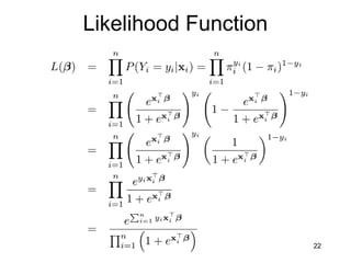 22
Likelihood Function
 