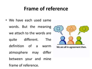 Frame Of Reference Examples In Communication Frame of reference - transactional analysis - Manu Melwin Joy | PPTX