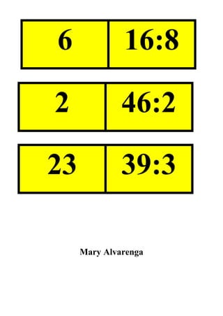 Mary Alvarenga
6 16:8
2 46:2
23 39:3