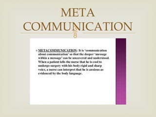 303315035-Communication-in-nursing.pptx44 | PPTX
