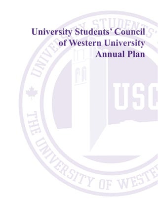 University Students’ Council
of Western University
Annual Plan
 