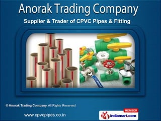 Supplier & Trader of CPVC Pipes & Fitting
 