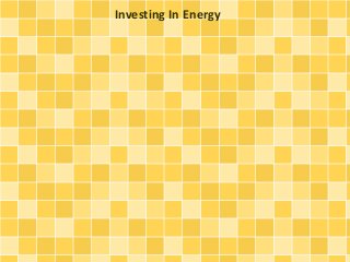 Investing In Energy
 