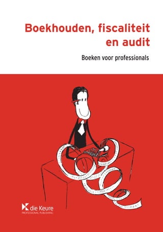 Boekhouden, fiscaliteit
en audit
Boeken voor professionals

 