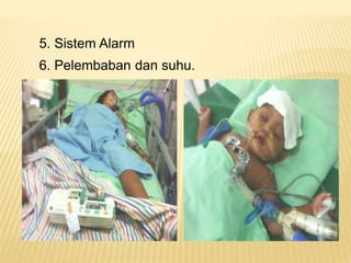 5. Sistem Alarm
6. Pelembaban dan suhu.
 