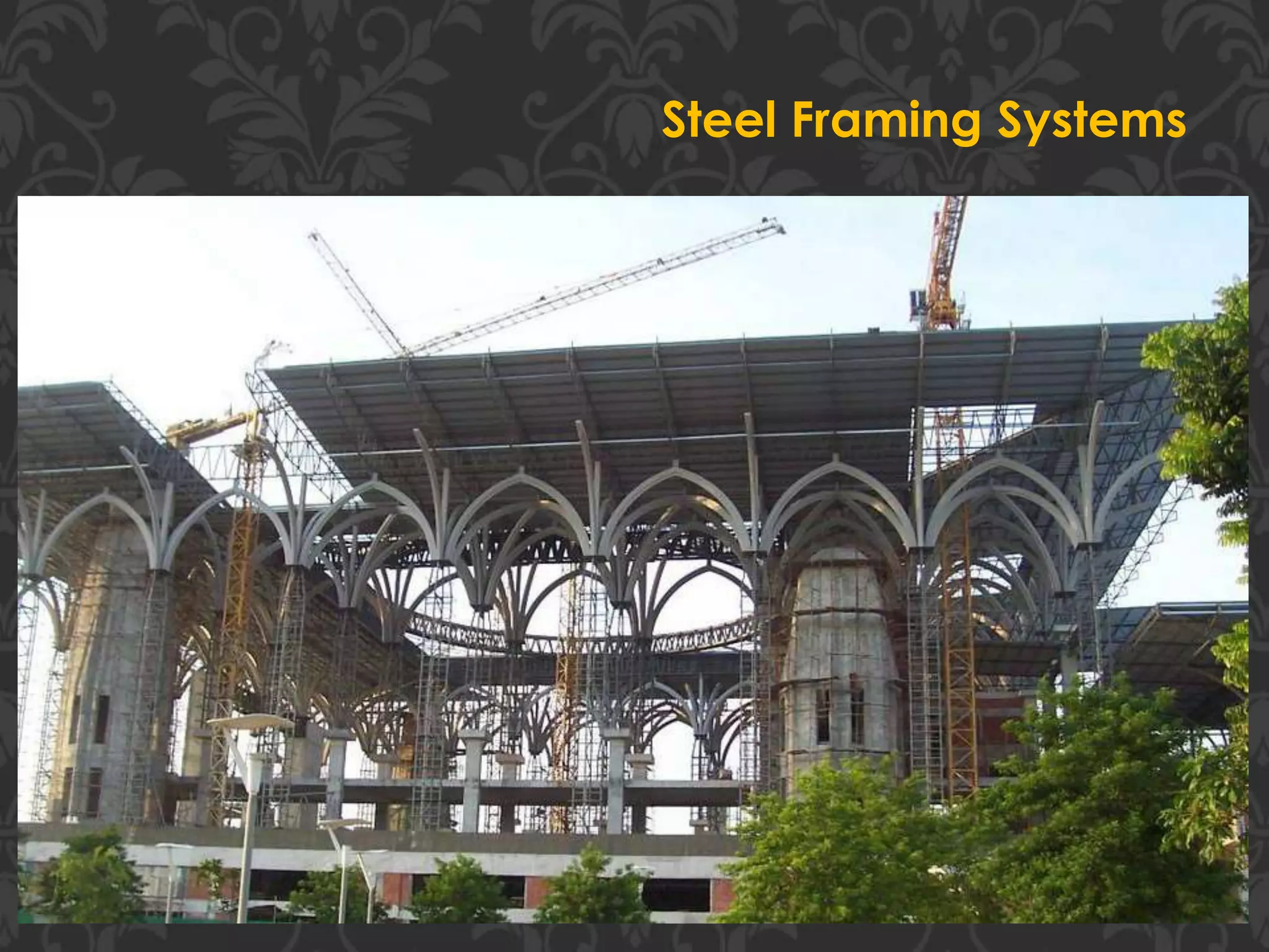 Steel Framing Systems
 