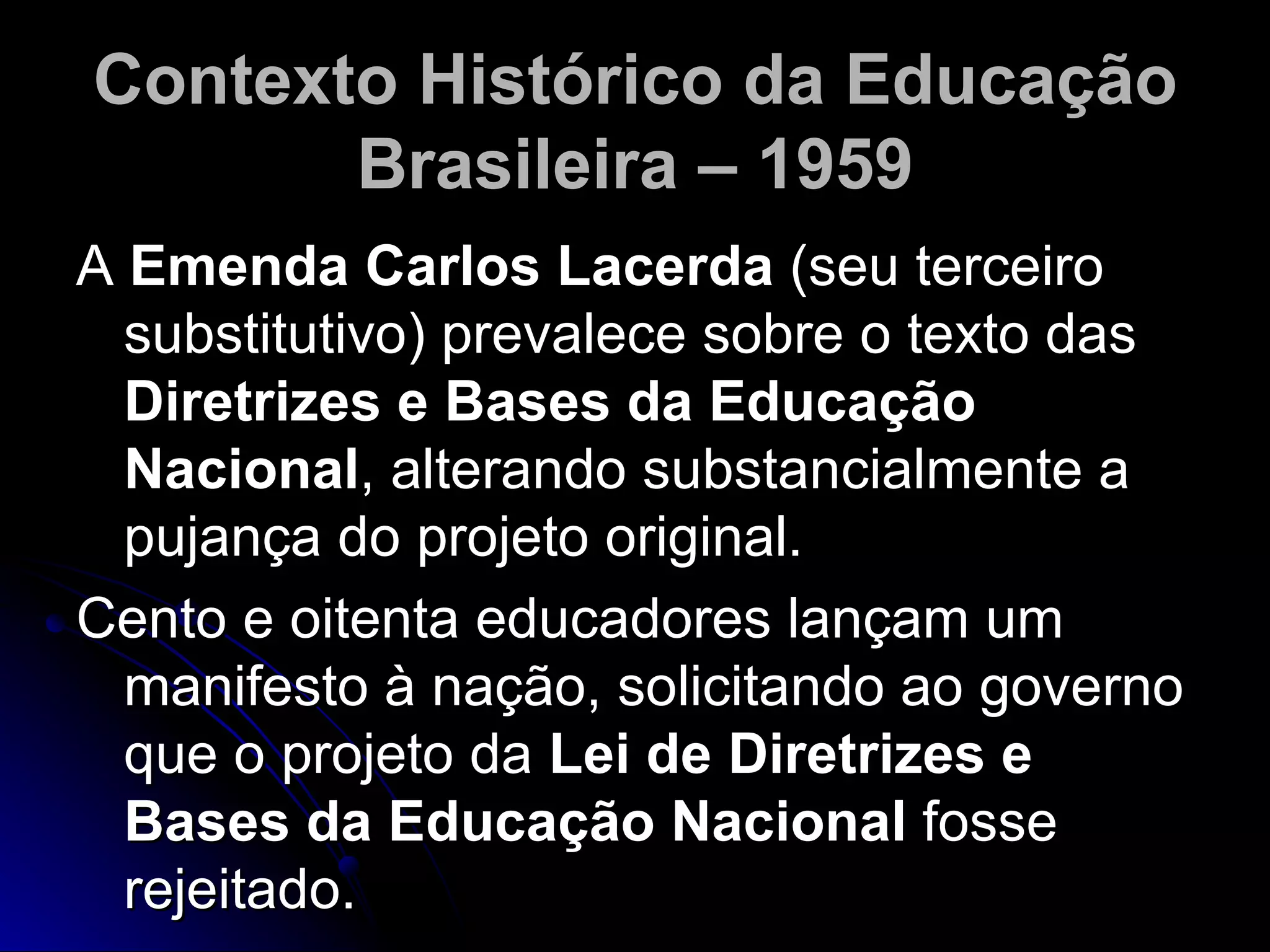 30420335 historia-da-educacao-no-brasil-periodo-1946-1961 | PPT
