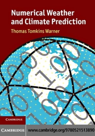 Numerical Weather and Climate Prediction Thomas Tomkins Warner | PDF