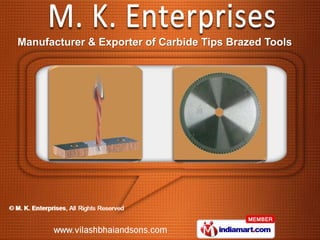 Manufacturer & Exporter of Carbide Tips Brazed Tools
 