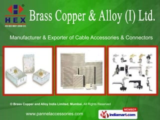 Manufacturer & Exporter of Cable Accessories & Connectors 
