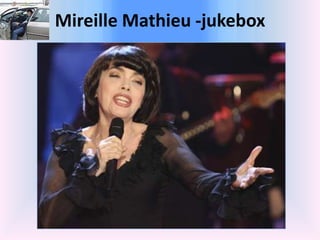 Mireille Mathieu -jukebox 