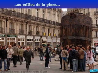 ..au milieu de la place... 