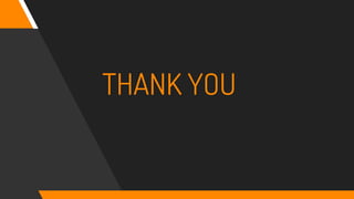 THANK YOU
 