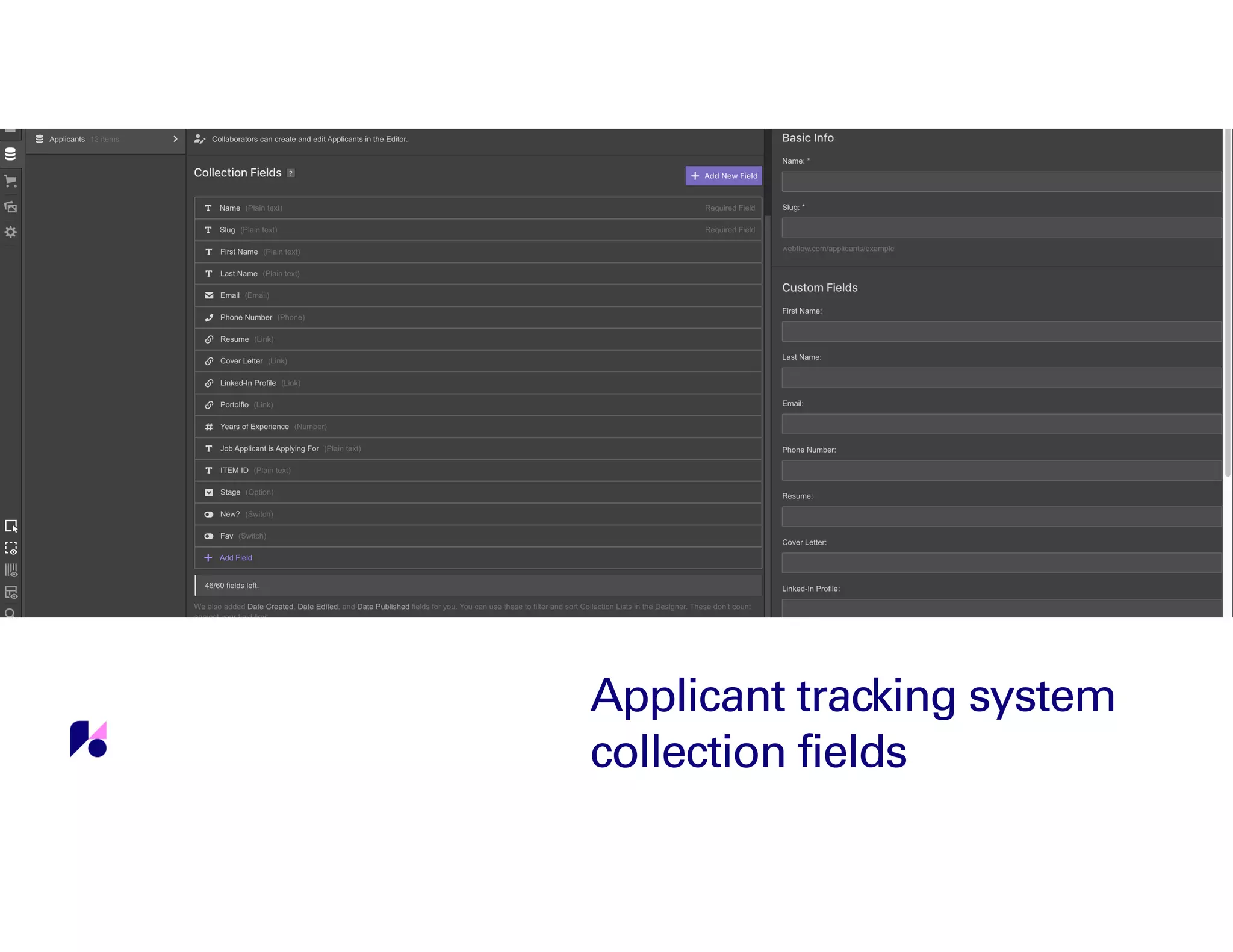 Applicant tracking system
collection fields
 