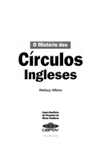 Wallacy Albino
www.ufo.com.br
 