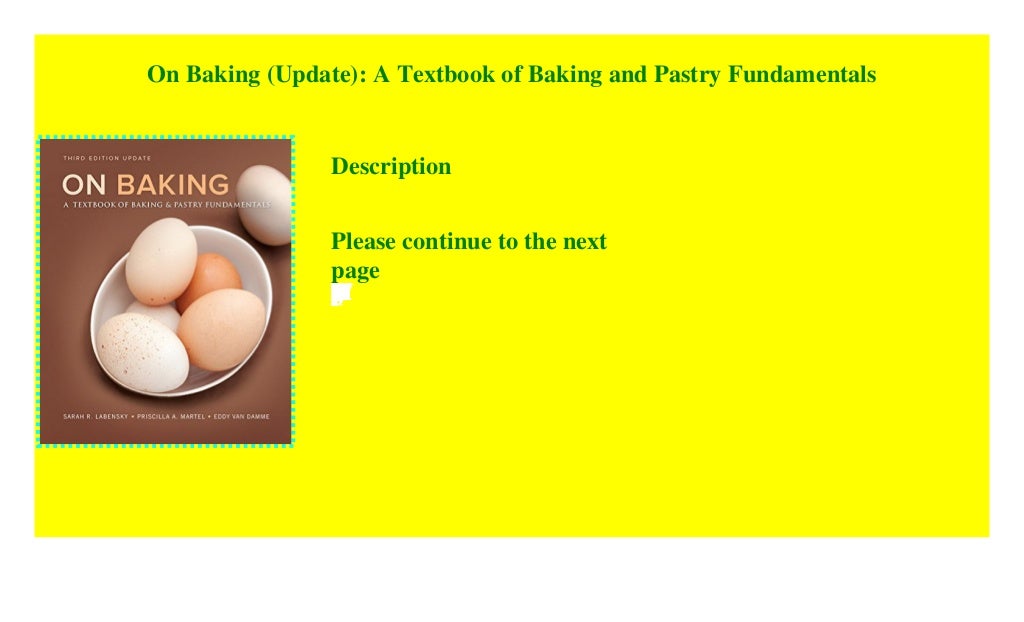 On Baking (Update) A Textbook of Baking and Pastry Fundamentals