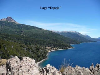 Lago “Espejo”
 