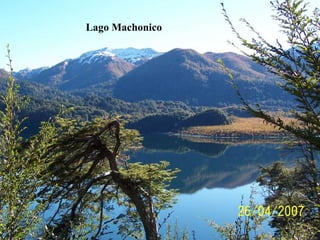 Lago Machonico
 