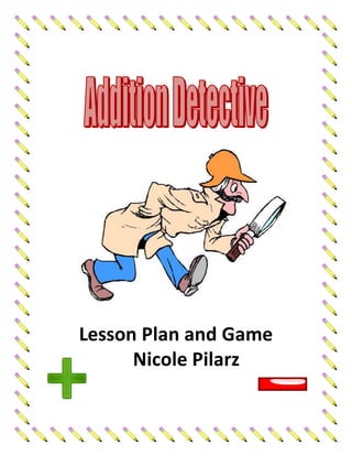 Lesson Plan and Game
Nicole Pilarz
 