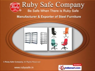 Manufacturer & Exporter of Steel Furniture
 