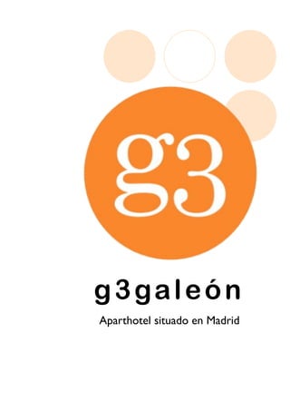 g3galeón
Aparthotel situado en Madrid
 