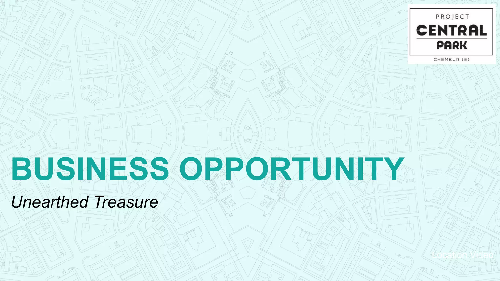 Location Video
BUSINESS OPPORTUNITY
Unearthed Treasure
 