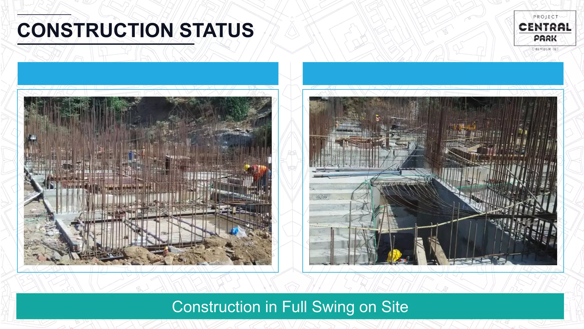 CHEMBUR
Location Video
CONSTRUCTION STATUS
Construction in Full Swing on Site
 