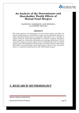 3. RESEARCH METHODOLOGY


MRINAL MANISH (4108078078)

INDIAN INSTITUTE OF FINANCE   Page 76
 