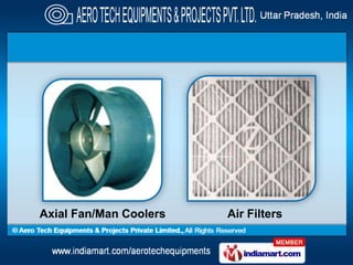 Axial Fan/Man Coolers   Air Filters
 