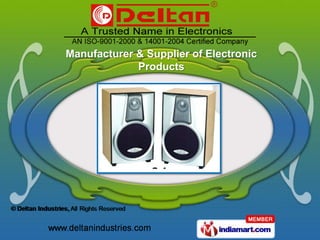 Manufacturer & Supplier of Electronic
             Products
 
